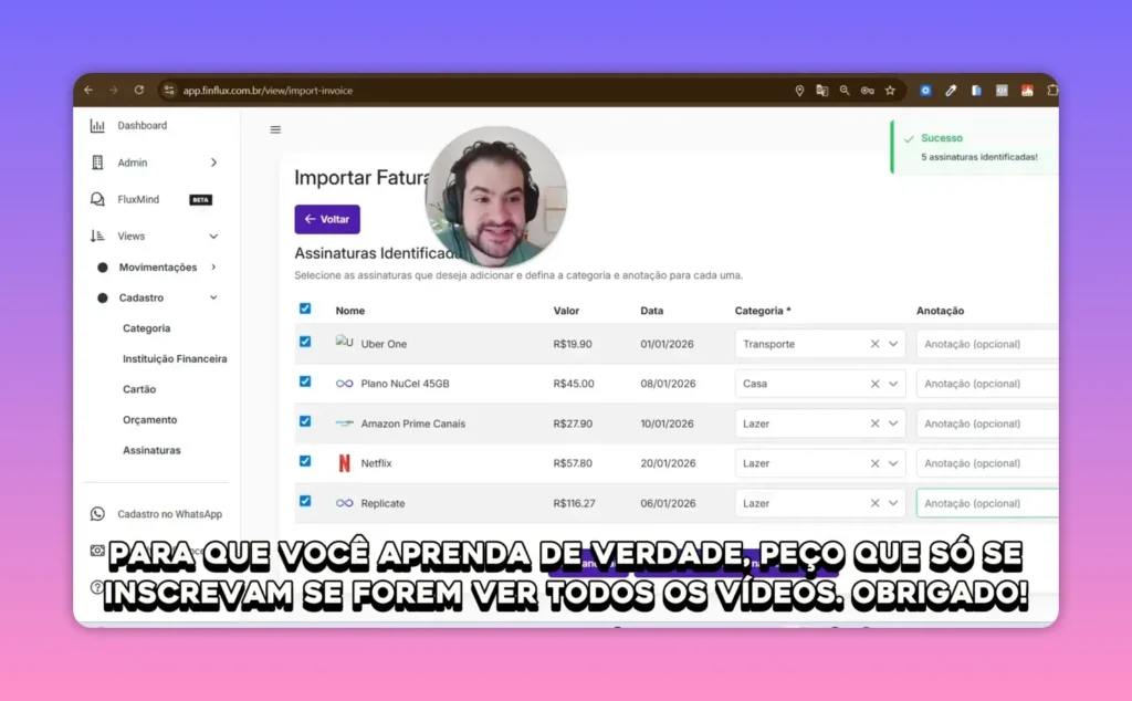 Lista de assinaturas identificadas no FinFlux mostrando nome, valor, data e categoria