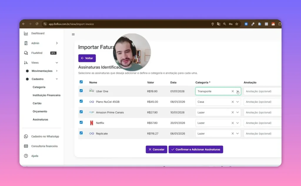 Tela do FinFlux mostrando assinaturas detectadas, categoria 'Transporte' selecionada e o botão roxo 'Confirmar e Adicionar Assinaturas'.